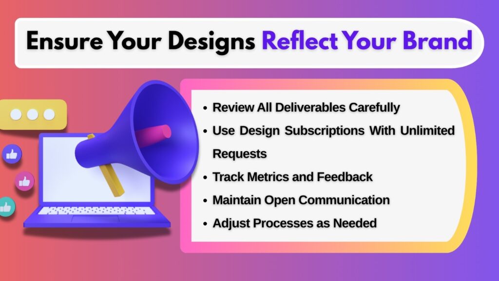 Ensuring design elements reflect brand identity and visual consistency
